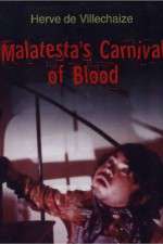 Watch Malatesta's Carnival of Blood Afdah