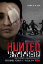Watch Hunted: The War Against Gays in Russia Afdah