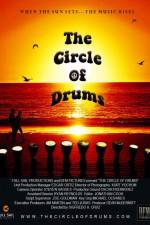 Watch The Circle of Drums Afdah