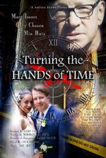 Watch Turning the Hands of Time Afdah