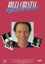 Watch Billy Crystal: Don\'t Get Me Started - The Billy Crystal Special Afdah