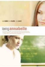 Watch Loving Annabelle Afdah