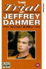 Watch The Trial of Jeffrey Dahmer Afdah