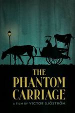 Watch The Phantom Carriage Afdah