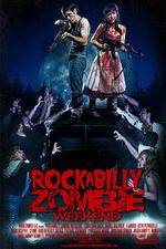 Watch Rockabilly Zombie Weekend Afdah