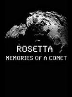 Watch Rosetta: Memories of a Comet Afdah