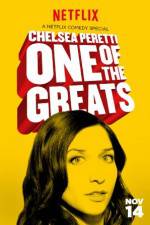Watch Chelsea Peretti: One of the Greats Afdah
