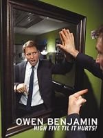 Watch Owen Benjamin: High Five Til It Hurts Afdah