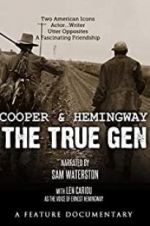 Watch Cooper and Hemingway: The True Gen Afdah