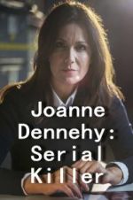 Watch Joanne Dennehy: Serial Killer Afdah