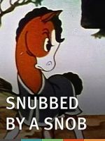 Watch Snubbed by a Snob (Short 1940) Afdah