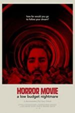 Watch Horror Movie: A Low Budget Nightmare Afdah