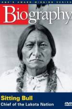Watch A&E Biography - Sitting Bull: Chief of the Lakota Nation Afdah