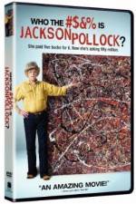 Watch Who the #$&% Is Jackson Pollock Afdah