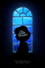 Watch This Dark Thought (Short 2019) Afdah