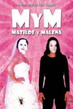 Watch M y M: Matilde y Malena Afdah