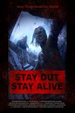 Watch Stay Out Stay Alive Afdah