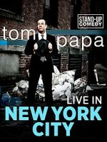 Watch Tom Papa: Live in New York City Afdah