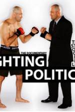 Watch Fighting Politics Afdah