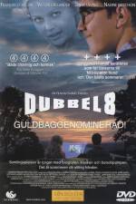 Watch Dubbel-8 Afdah
