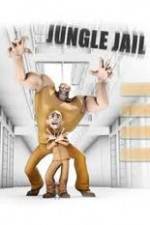 Watch Jungle Jail Afdah
