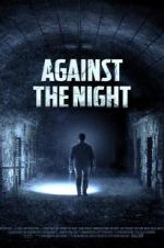 Watch Against the Night Afdah