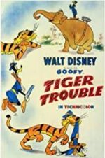 Watch Tiger Trouble Afdah