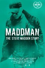 Watch Maddman: The Steve Madden Story Afdah