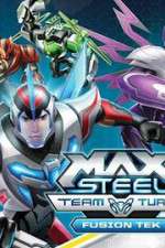 Watch Max Steel Turbo Team Fusion Tek Afdah