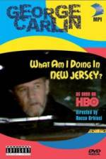 Watch George Carlin What Am I Doing in New Jersey Afdah