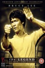 Watch Bruce Lee, the Legend Afdah
