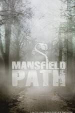 Watch Mansfield Path Afdah