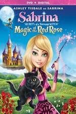 Watch Sabrina: Secrets of a Teenage Witch - Magic of the Red Rose Afdah