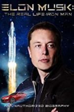 Watch Elon Musk: The Real Life Iron Man Afdah