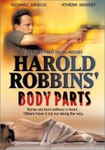 Watch Harold Robbins\' Body Parts Afdah