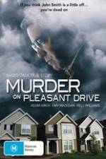 Watch Murder on Pleasant Drive Afdah