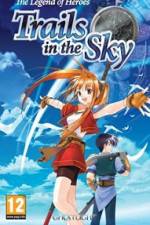 Watch The Legend of Heroes Trails in the Sky Afdah