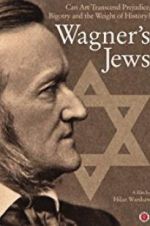 Watch Wagner\'s Jews Afdah