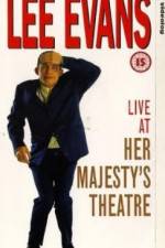 Watch Lee Evans Live at Her Majesty's Afdah