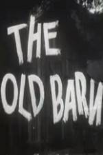 Watch The Old Barn Afdah