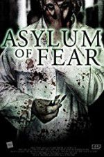 Watch Asylum of Fear Afdah
