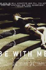 Watch Be with Me Afdah