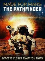 Watch Made for Mars: The Pathfinder Afdah