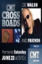Watch CMT Crossroads: Joe Walsh & Friends Afdah