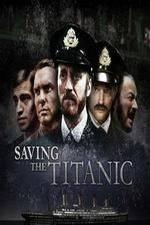 Watch Saving the Titanic Afdah