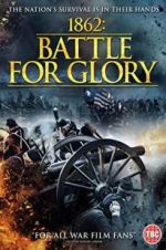 Watch 1862 : Battle For Glory Afdah