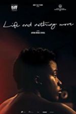 Watch Life & Nothing More Afdah