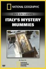 Watch National Geographic Explorer: Italy's Mystery Mummies Afdah