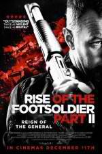 Watch Rise of the Footsoldier Part II Afdah