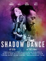 Watch Shadow Dance Afdah